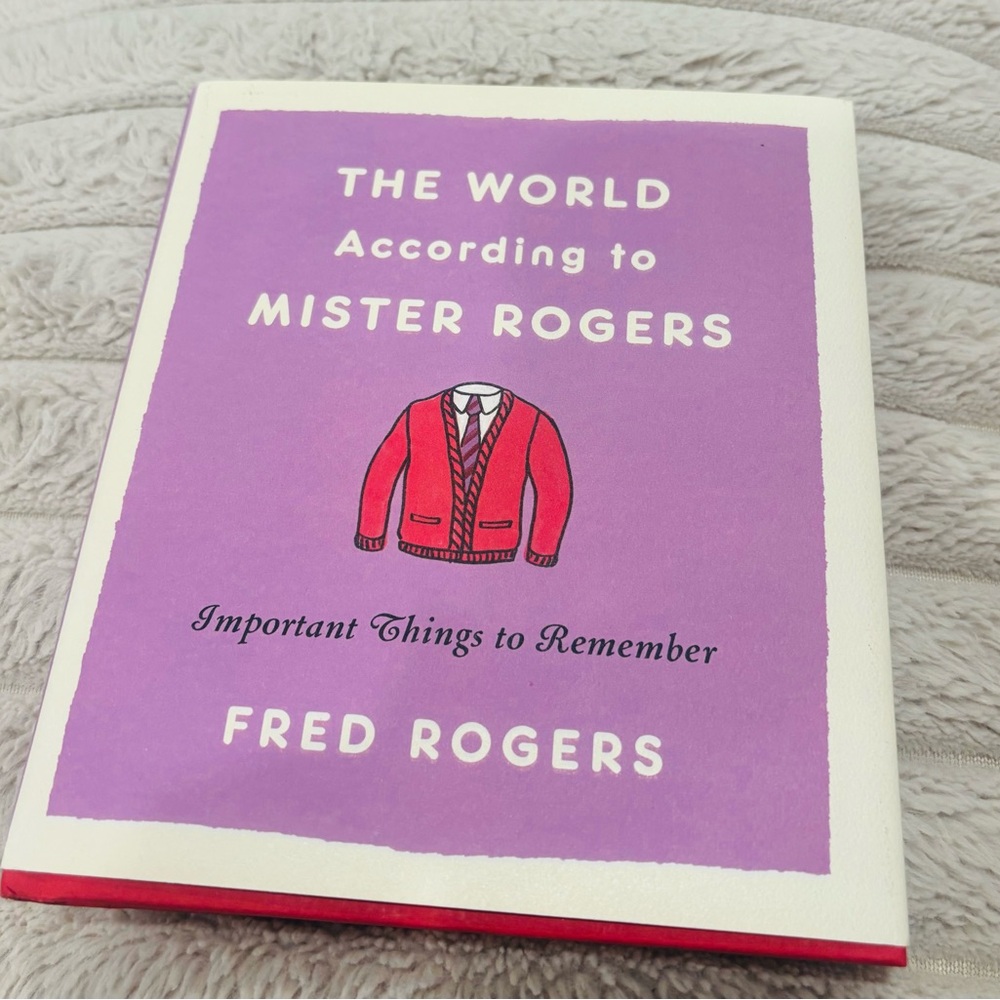 The World According to Mister Rogers: Important things to remember 💚SALE 3/$25